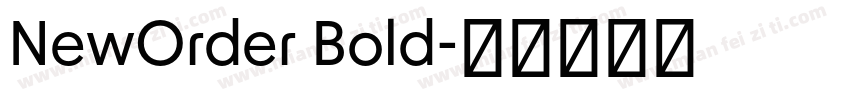 NewOrder Bold字体转换